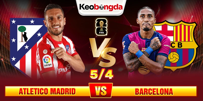 5_4_ Atletico Madrid vs Barcelona